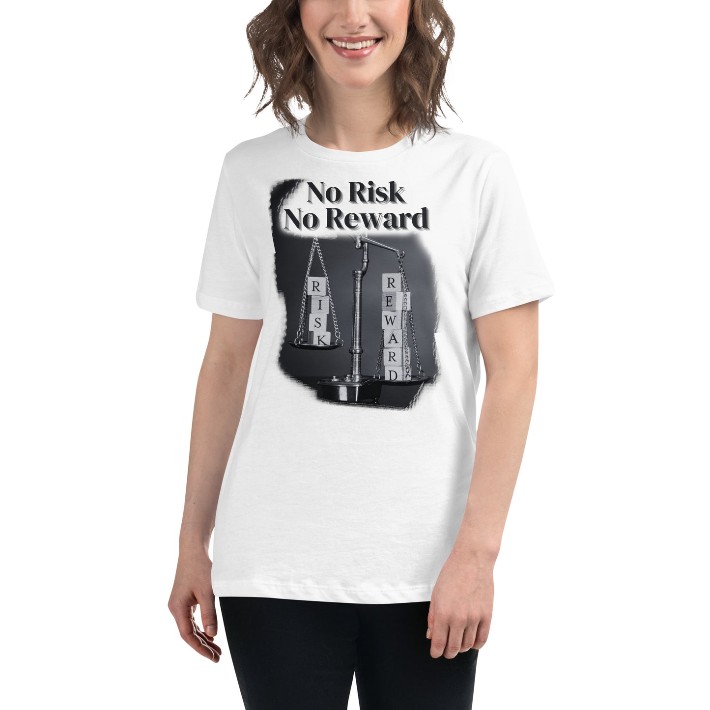 Balance No Risk No Reward White Motivational Women’s T-Shirt Lifestyle