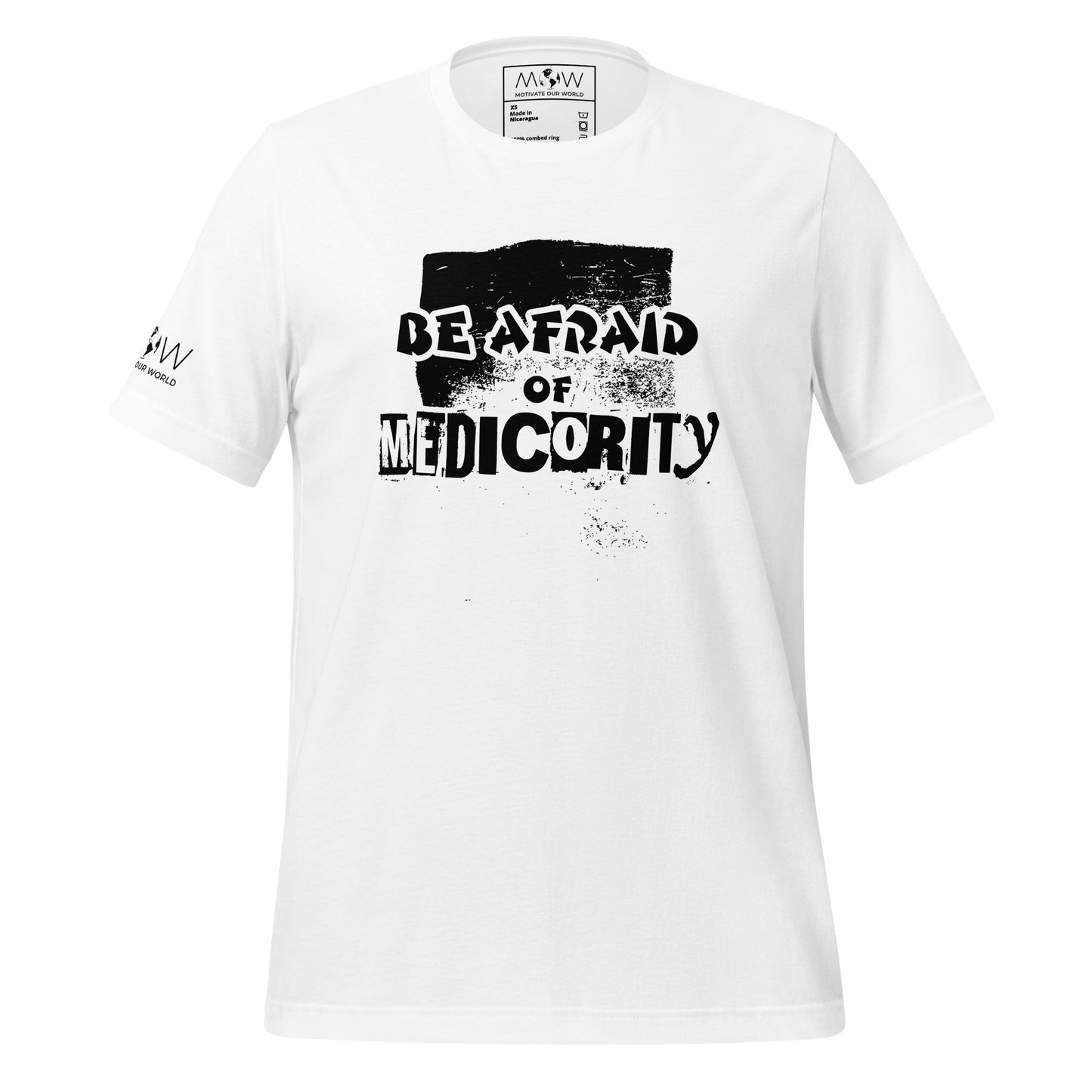 Be Afraid of Mediocrity Men's Motivational White T-Shirt