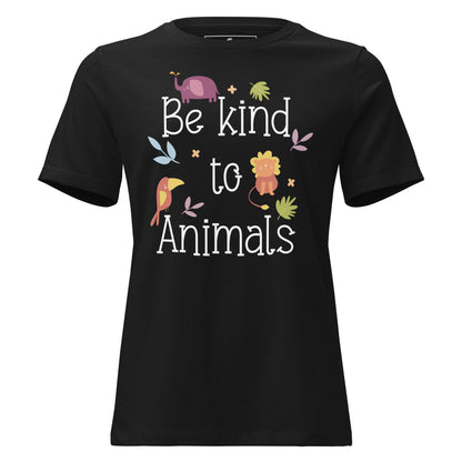 Be Kind to Animals Black Motivational Women’s T-Shirt