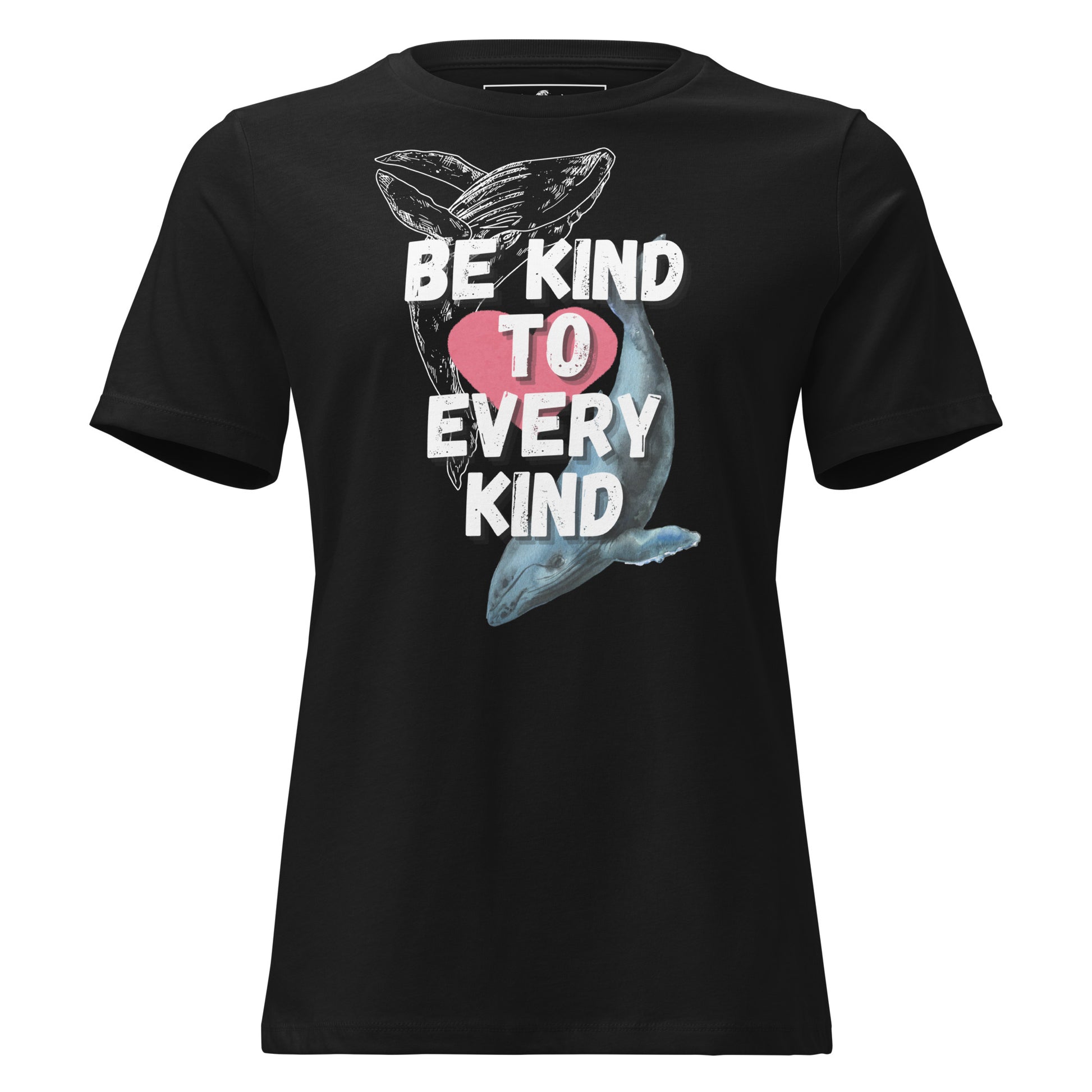 Be Kind to Every Kind - Whale Heart Black Motivational Women’s T-Shirt