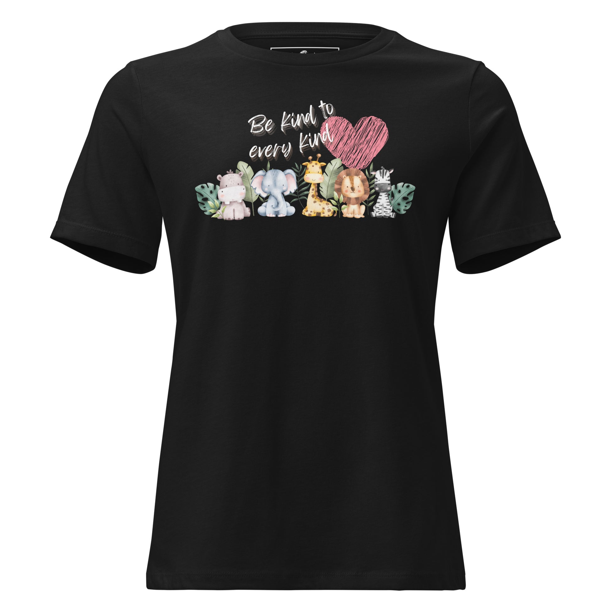 Be Kind to Every Kind Black Motivational Women’s T-Shirt