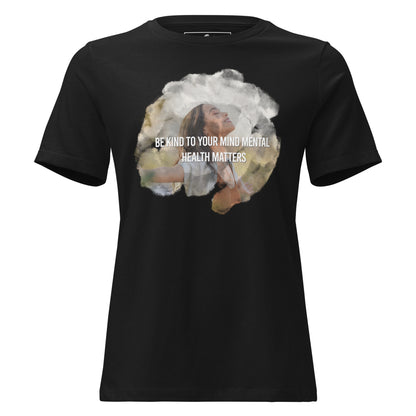 Be Kind to Your Mind Mental Health Matters - Happy Photo Black Motivational Women’s T-Shirt