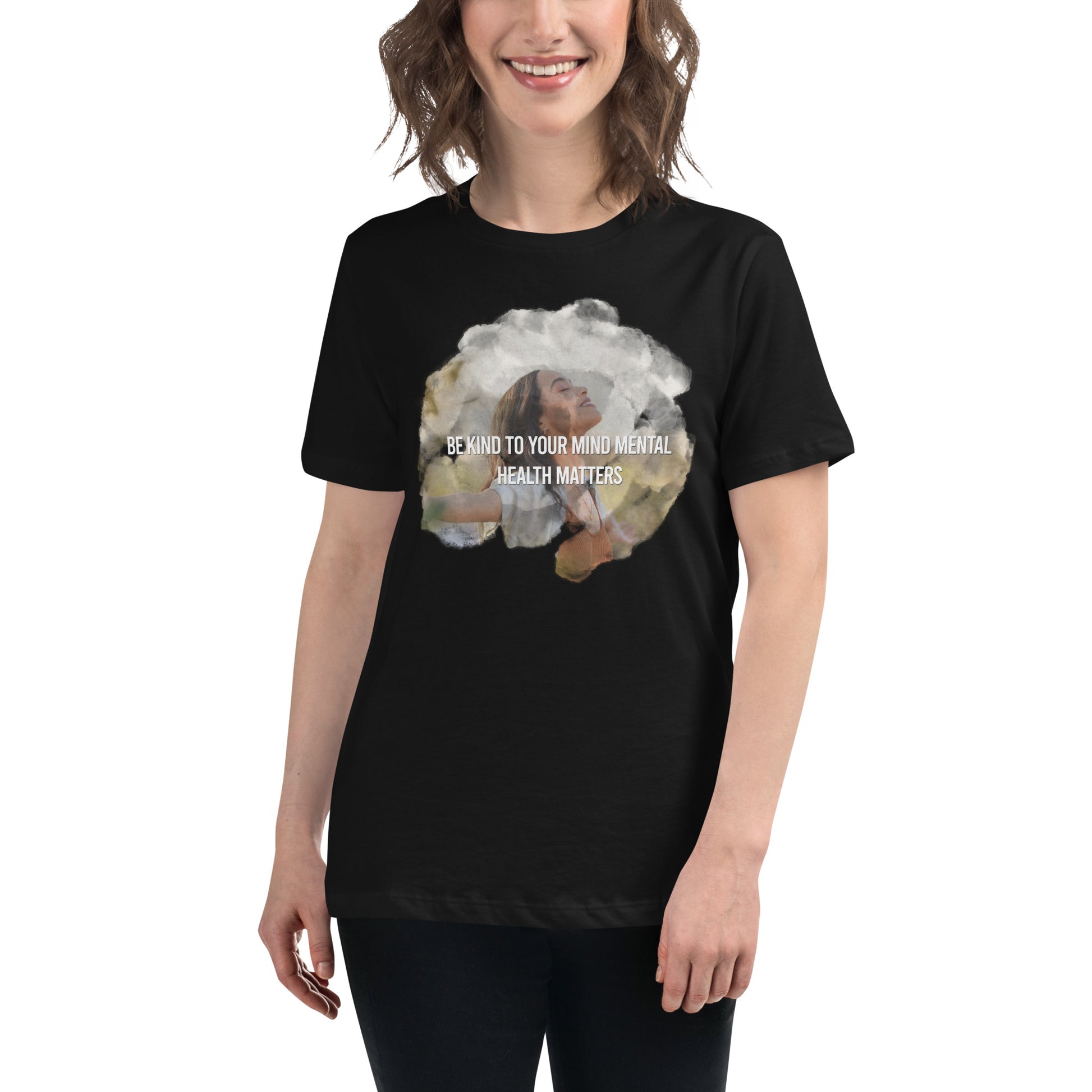 Be Kind to Your Mind Mental Health Matters - Happy Photo Black Motivational Women’s T-Shirt Lifestyle