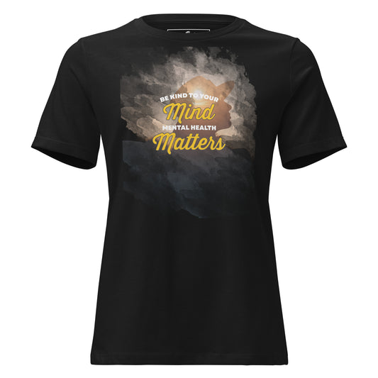 Be Kind to Your Mind Mental Health Matters - Sunset Black Motivational Women’s T-Shirt