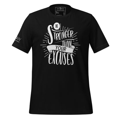 Be Stronger Than Your Excuses Men's Motivational Black T-Shirt