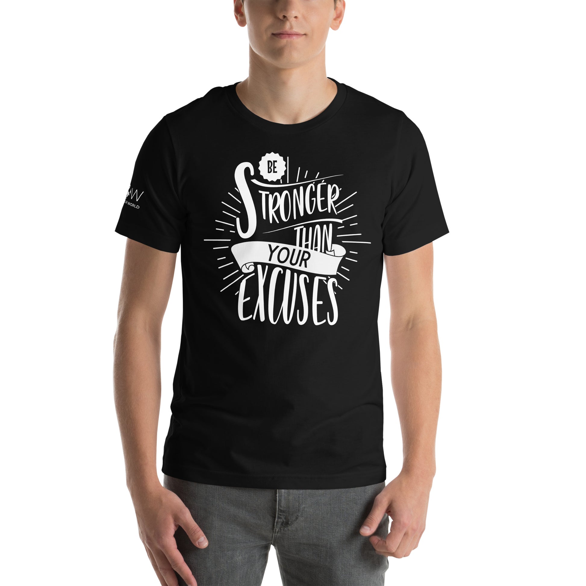 Be Stronger Than Your Excuses Men's Motivational Black T-Shirt