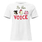 Be Their Voice White Motivational Women’s T-Shirt