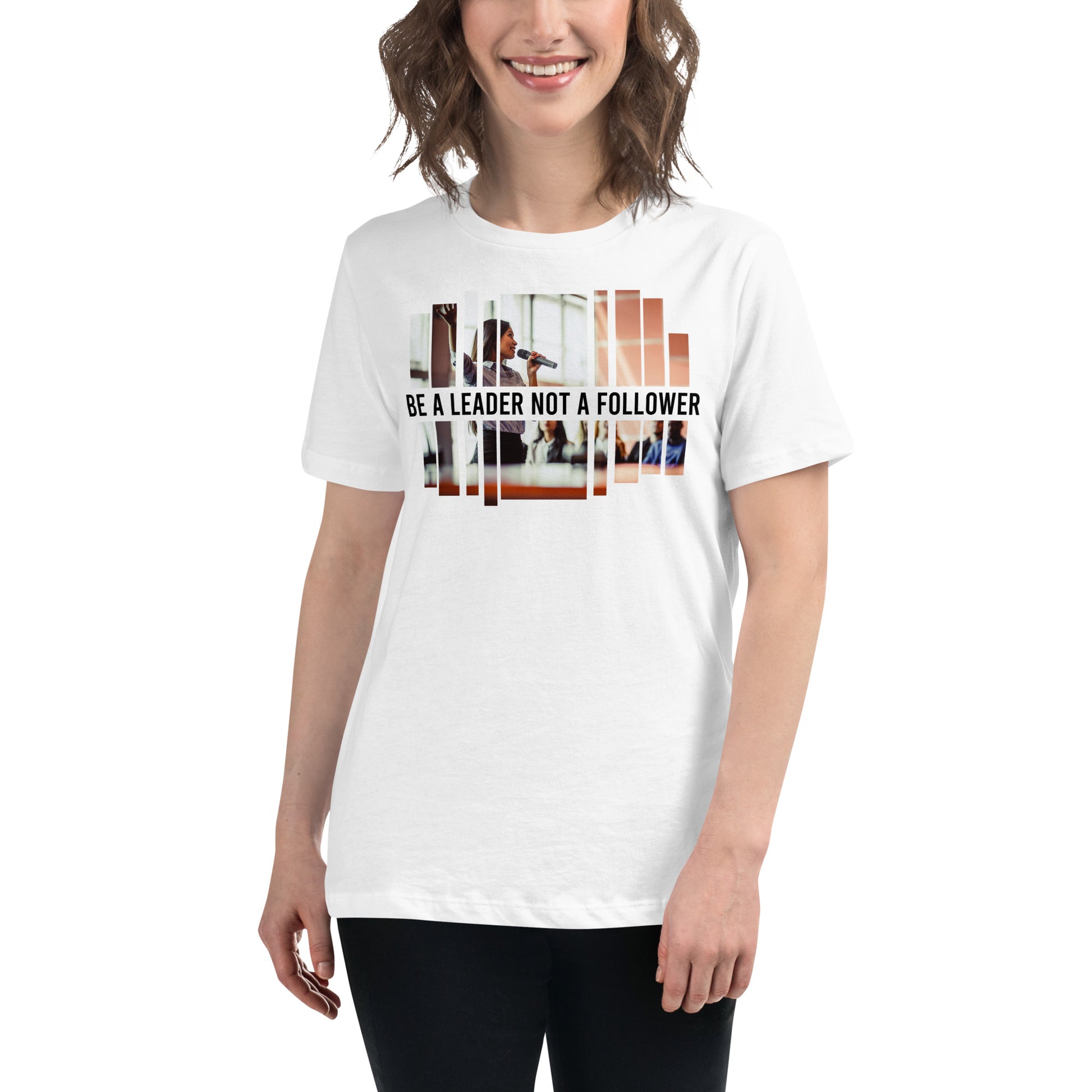 Be a Leader Not a Follower Speaker White Motivational Women’s T-Shirt Lifestyle