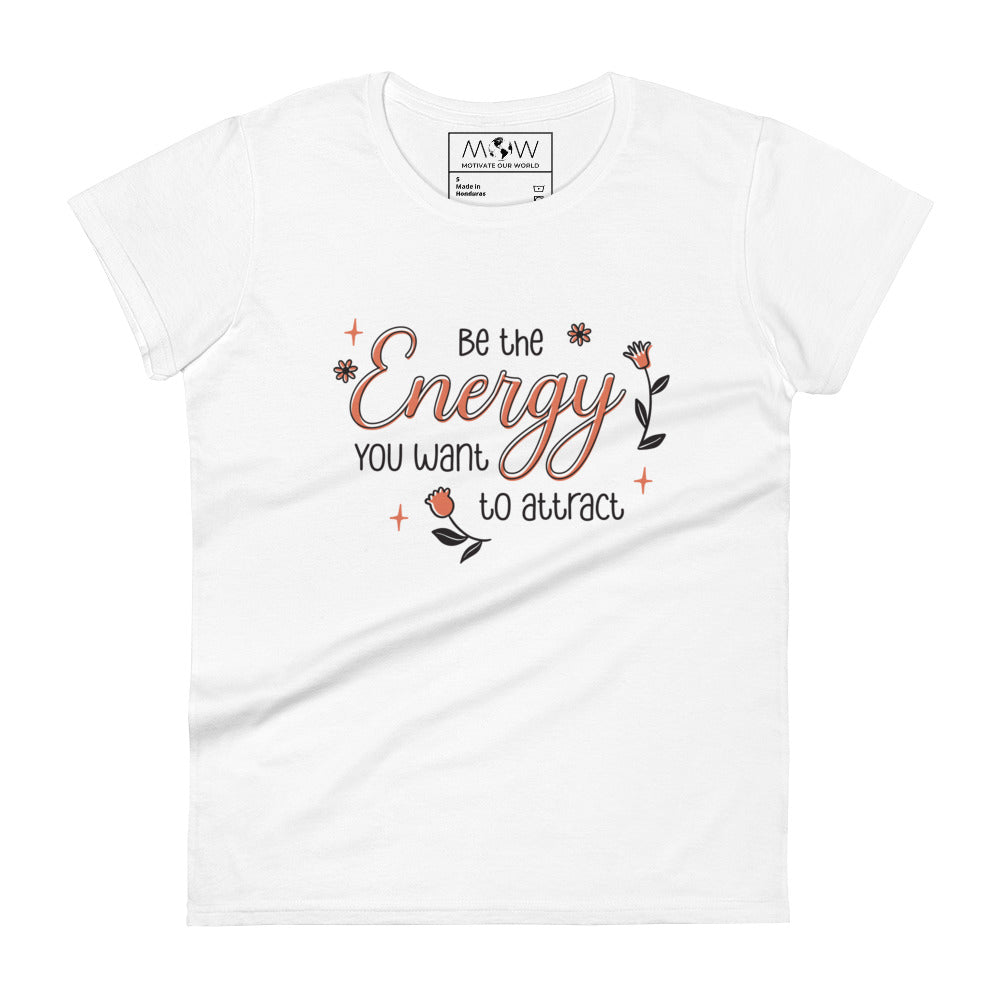 Be the Energy Floral Design Women’s Motivational White T-Shirt
