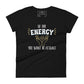 Be the Energy Hand Design Women’s Motivational Black T-Shirt