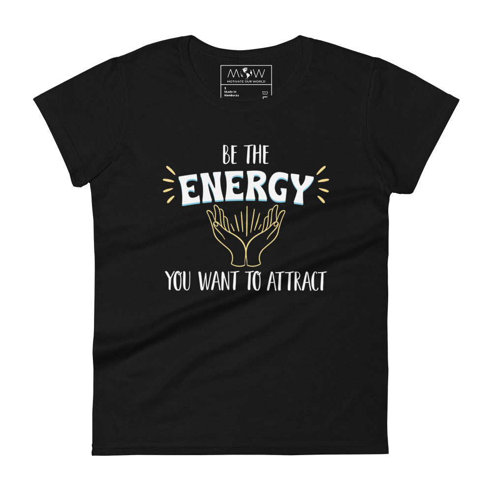 Be the Energy Hand Design Women’s Motivational Black T-Shirt