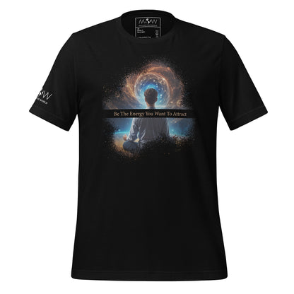 Be the Energy You Want to Attract - Cosmic Meditation Men's Motivational Black T-Shirt