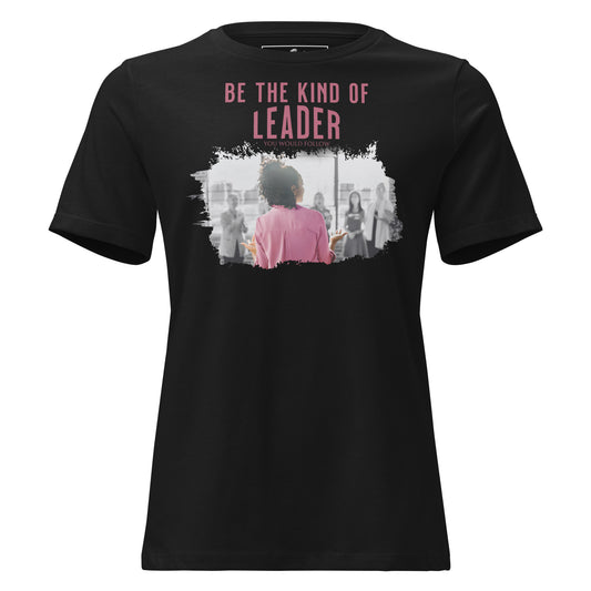 Be the Kind of Black Motivational Women’s T-Shirt