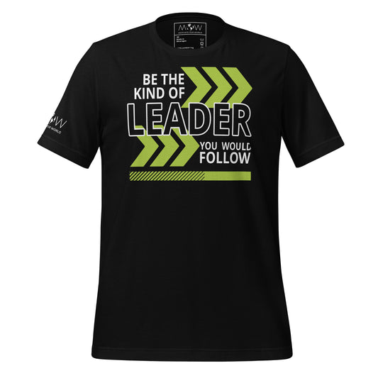 Be the Kind of Leader You Black Motivational Men's T-Shirt