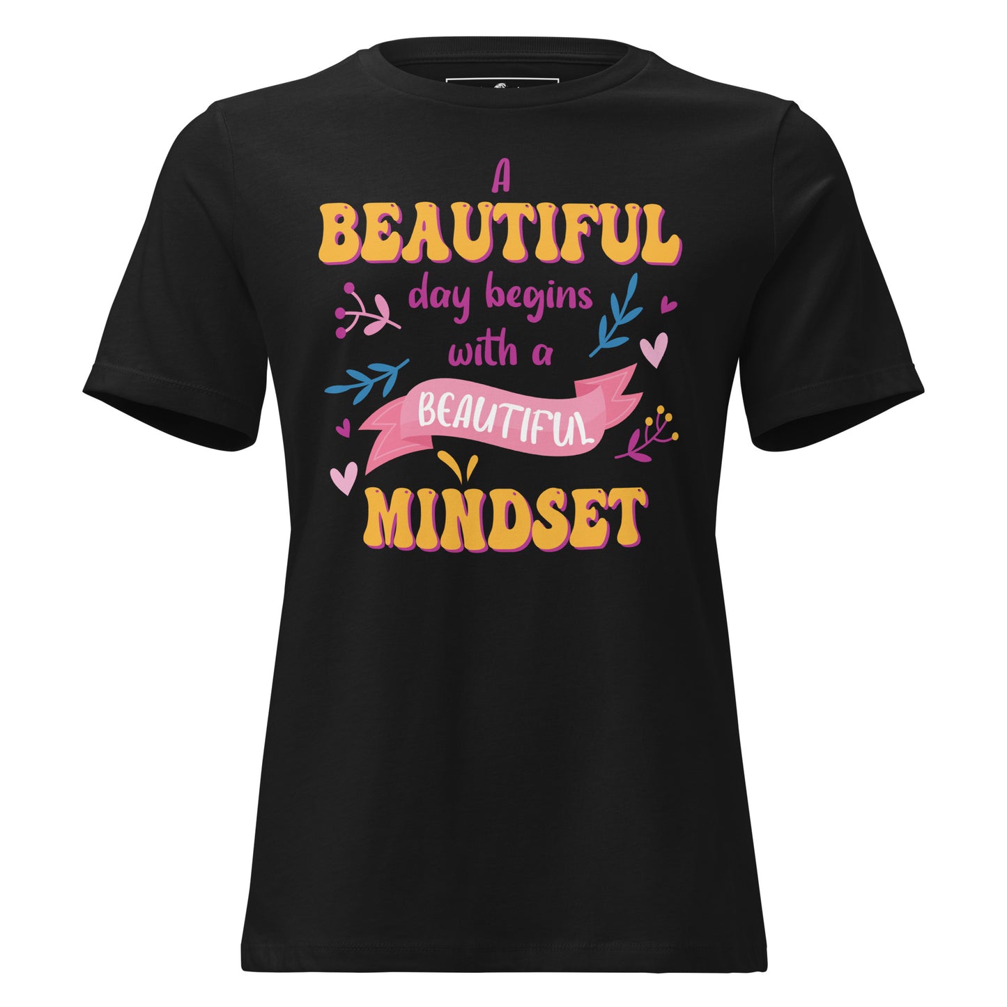 Beautiful Day Begins with a Beautiful Mindset Black Motivational Women’s T-Shirt