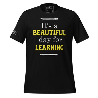 Beautiful Day for Learning Men's Motivational Black T-Shirt