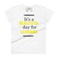 Beautiful Day for Learning Women’s Motivational White T-Shirt
