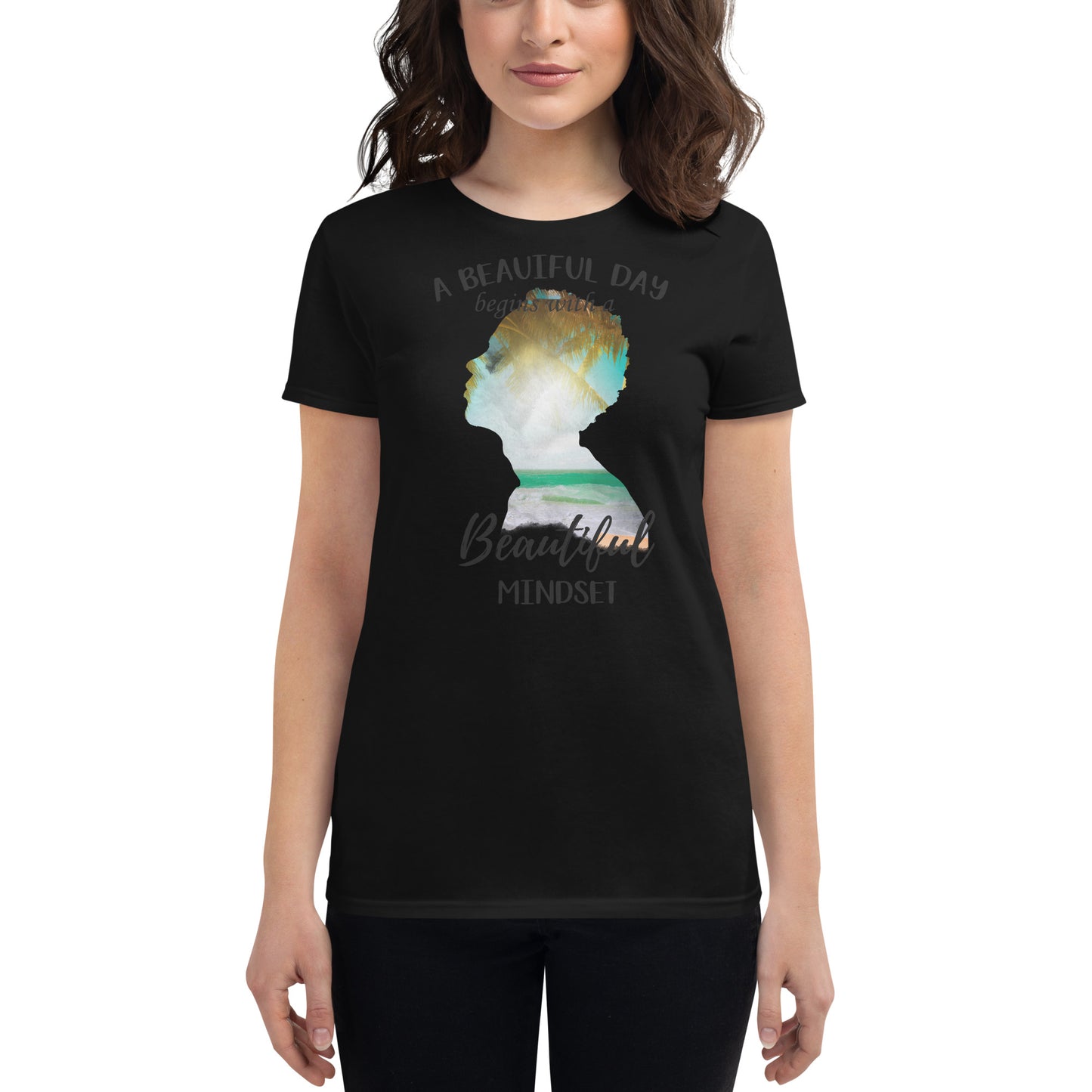 Beautiful Mindset Silhouette Design Women’s Motivational Black T-Shirt