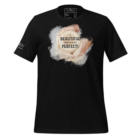 Beautiful Thing Is Never Perfect Black Motivational Men's T-Shirt