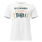 Best Memories Around The Table White Motivational Women’s T-Shirt