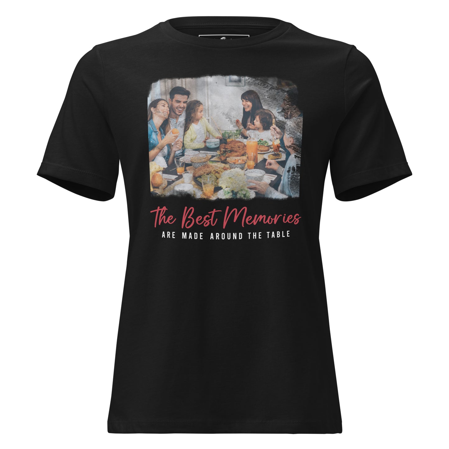 Best Memories Family Dinner Black Motivational Women’s T-Shirt