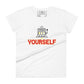 Bet On Yourself IV Women's Motivational White T-Shirt