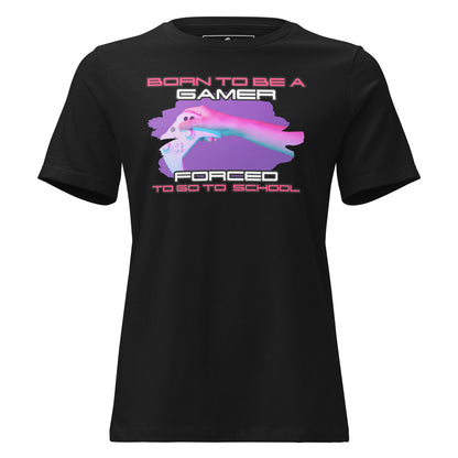 Born to Be Gamer Black Motivational Women’s T-Shirt