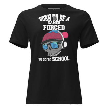 Born to Be a Gamer Forced To Black Motivational Women’s T-Shirt