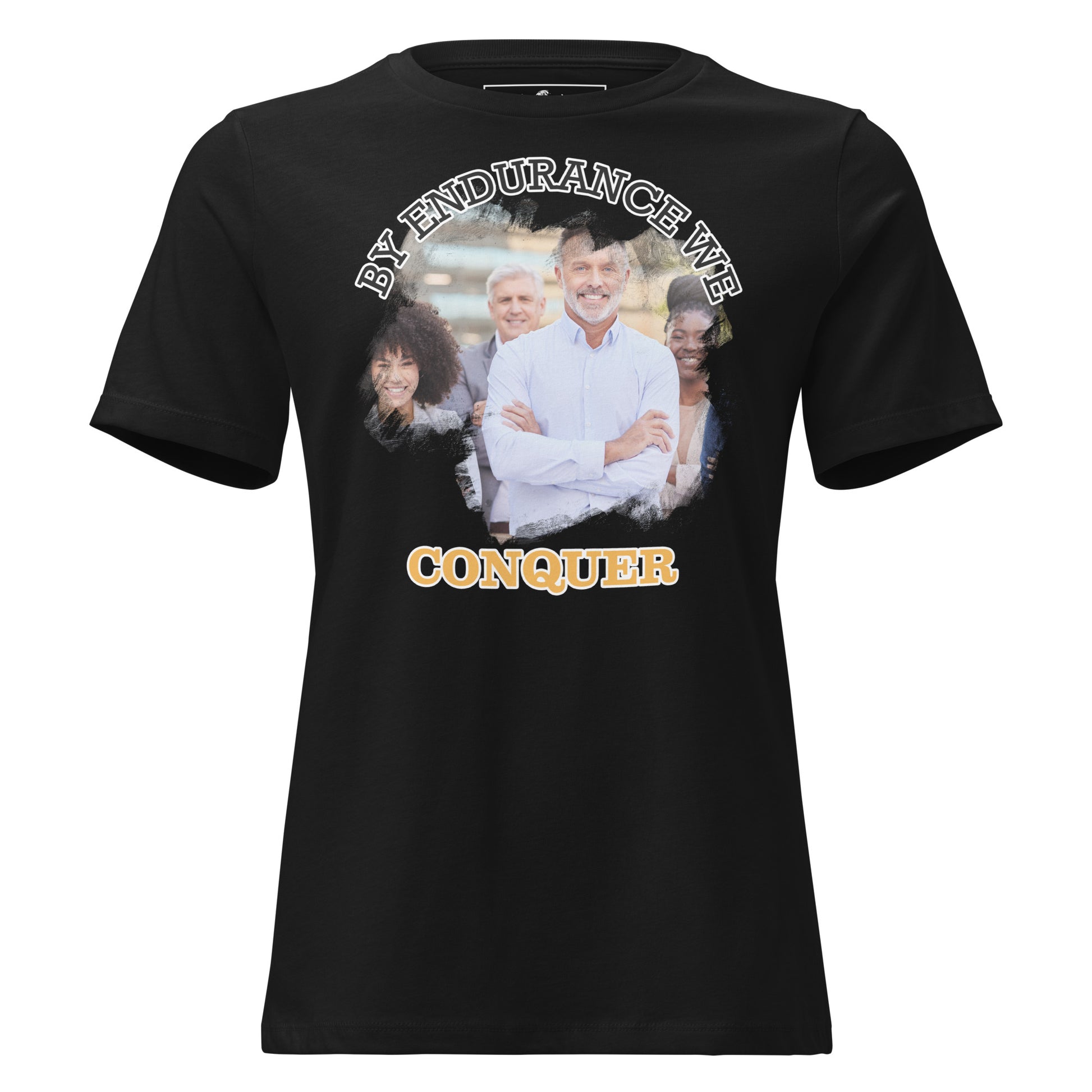 By Endurance We Conquer – Leadership Unity Edition Black Motivational Women’s T-Shirt