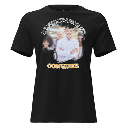 By Endurance We Conquer – Leadership Unity Edition Black Motivational Women’s T-Shirt