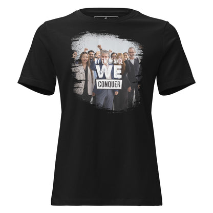 By Endurance We Conquer – Power in Unity Edition Black Motivational Women’s T-Shirt