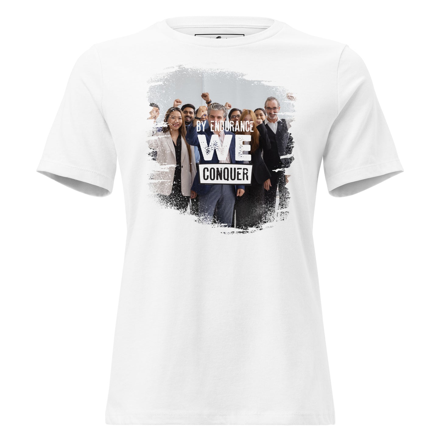 By Endurance We Conquer – Power in Unity Edition White Motivational Women’s T-Shirt