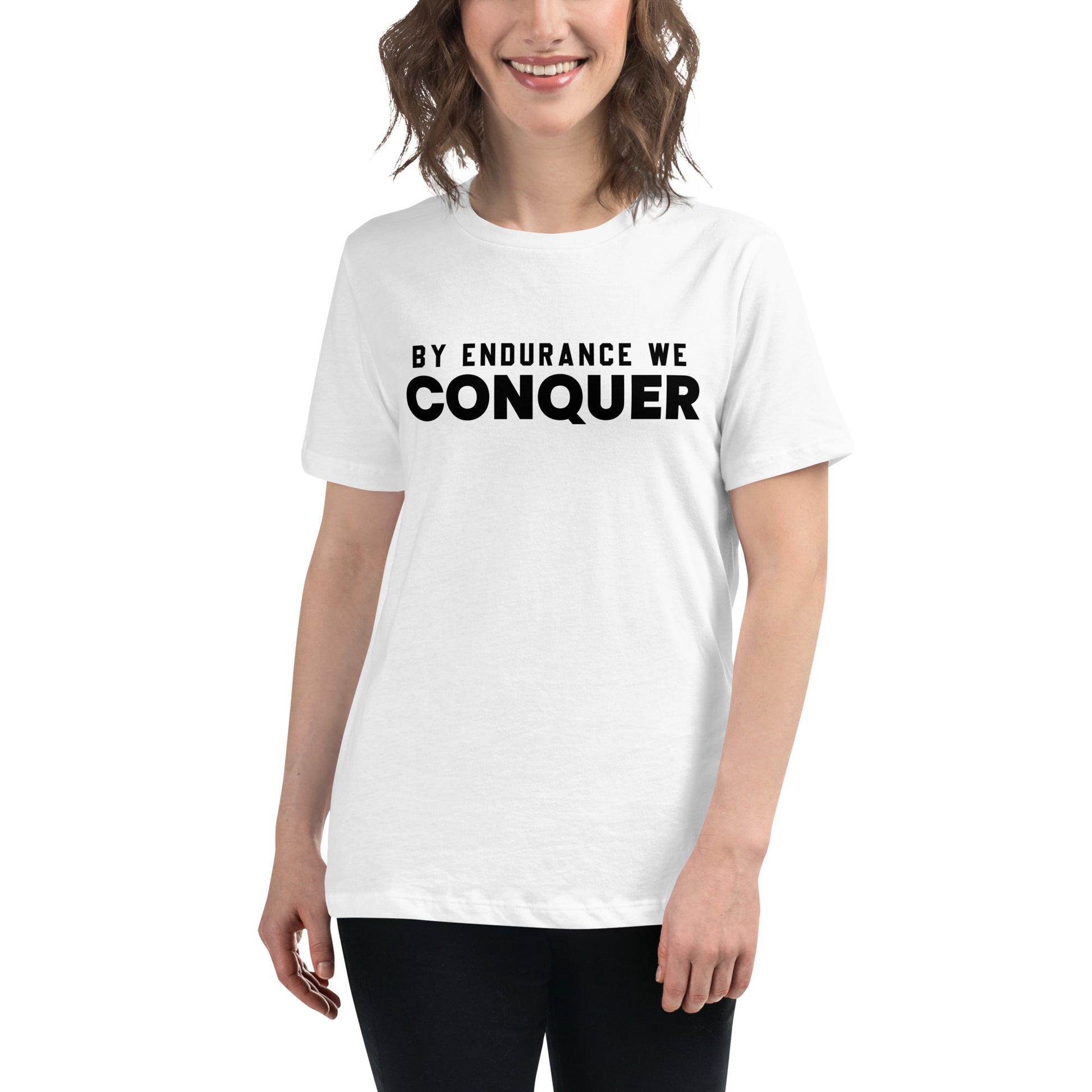 By Endurance We Conquer White Motivational Women’s T-Shirt Lifestyle