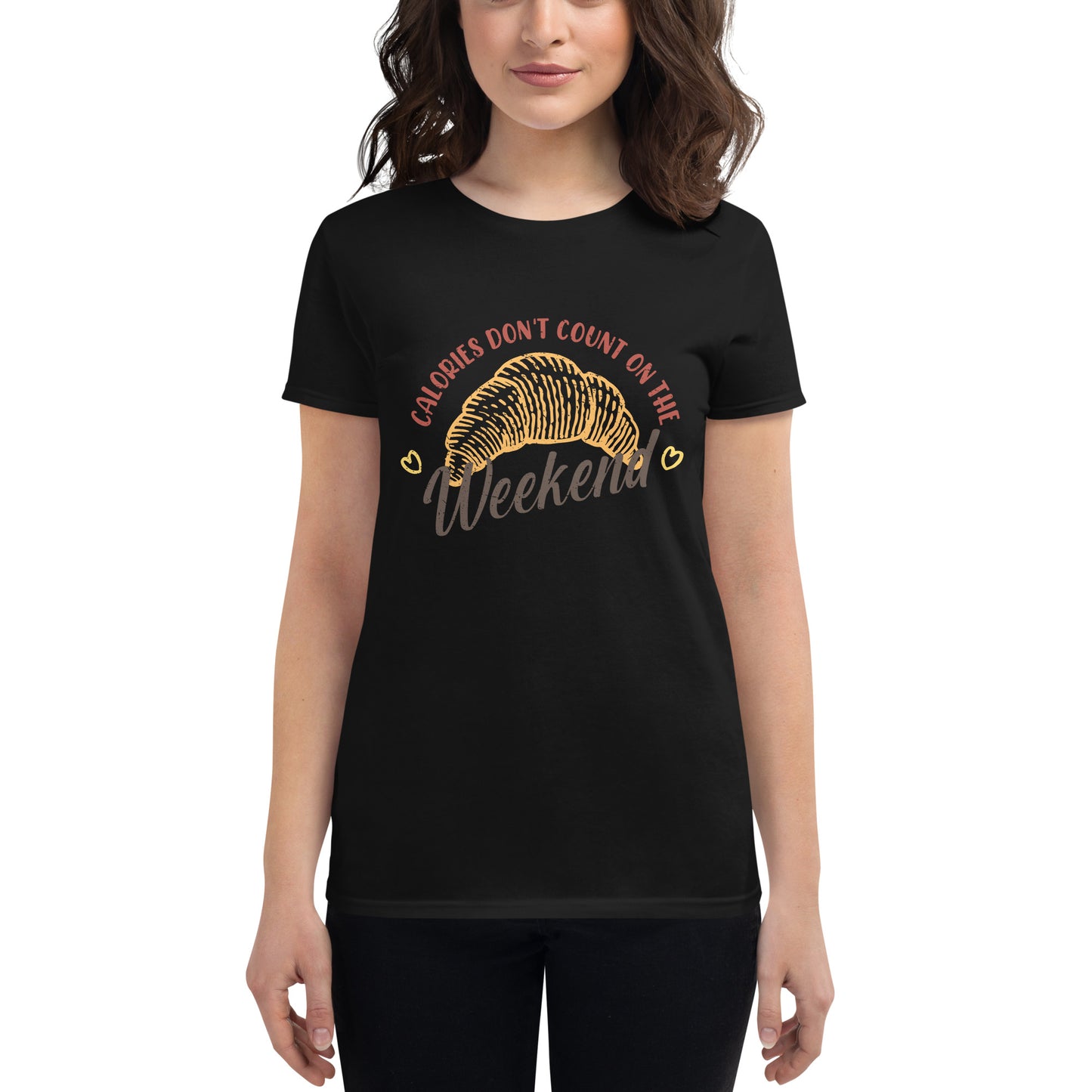 Calories Don’t Count on the Weekend Women’s Motivational Black T-Shirt