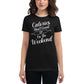 Calories Don’t Count on the Weekend Women’s Motivational Black T-Shirt
