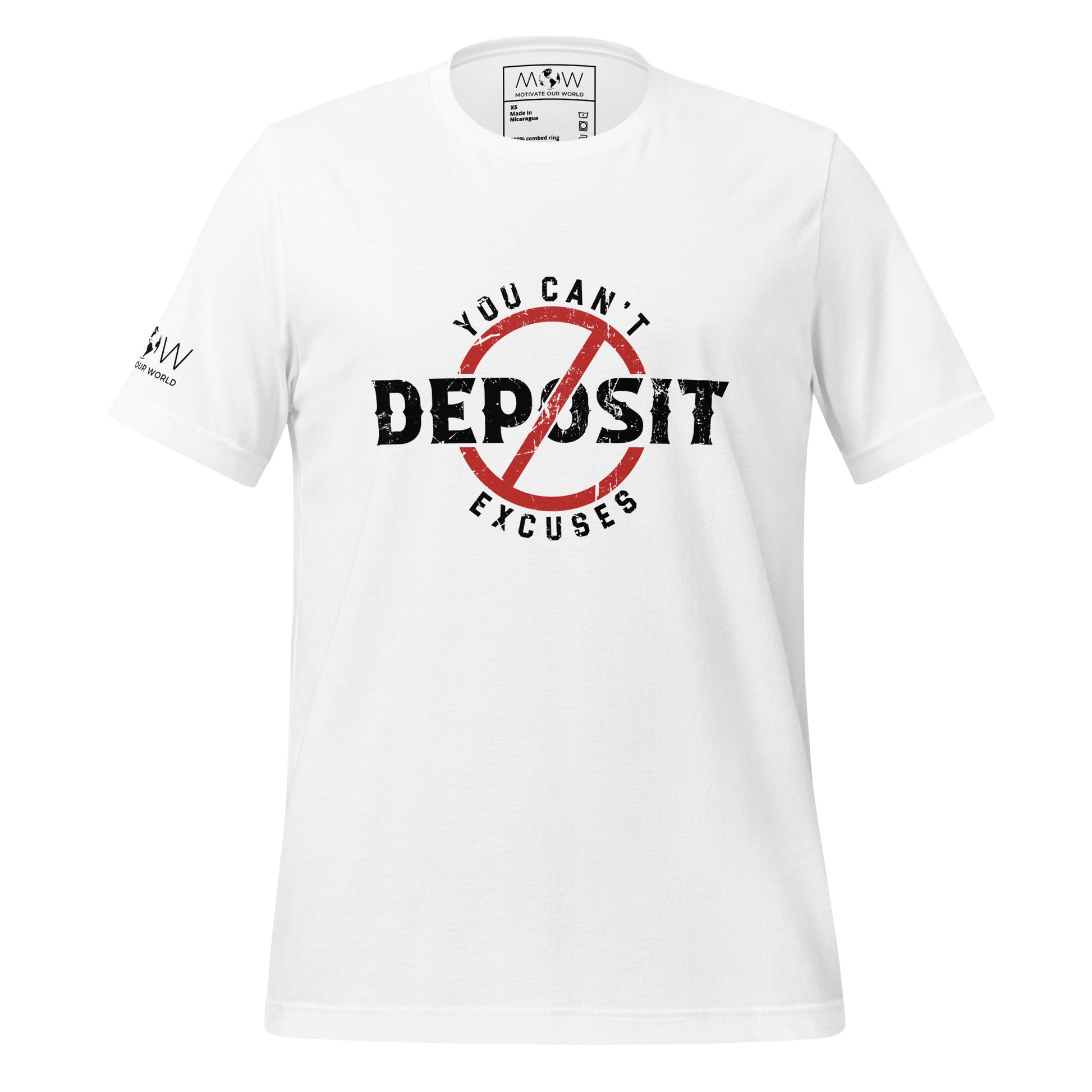 Can’t Deposit Excuses Men's Motivational White T-Shirt