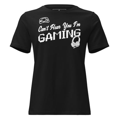 Can't Hear You I'm Gaming - Minimalist Pixel Black Motivational Women’s T-Shirt