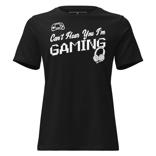 Can't Hear You I'm Gaming - Minimalist Pixel Black Motivational Women’s T-Shirt