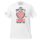 Can't Hit A Target Men's Motivational White T-Shirt