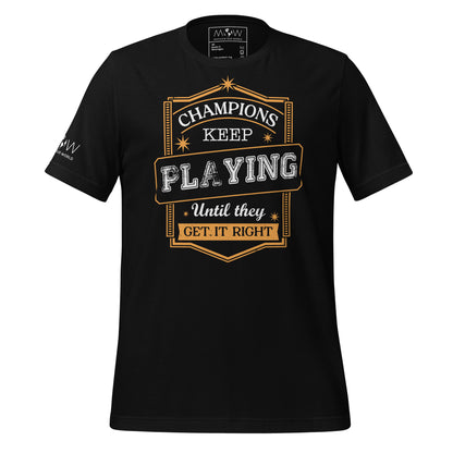Champions Keep Playing Men's Motivational Black T-Shirt