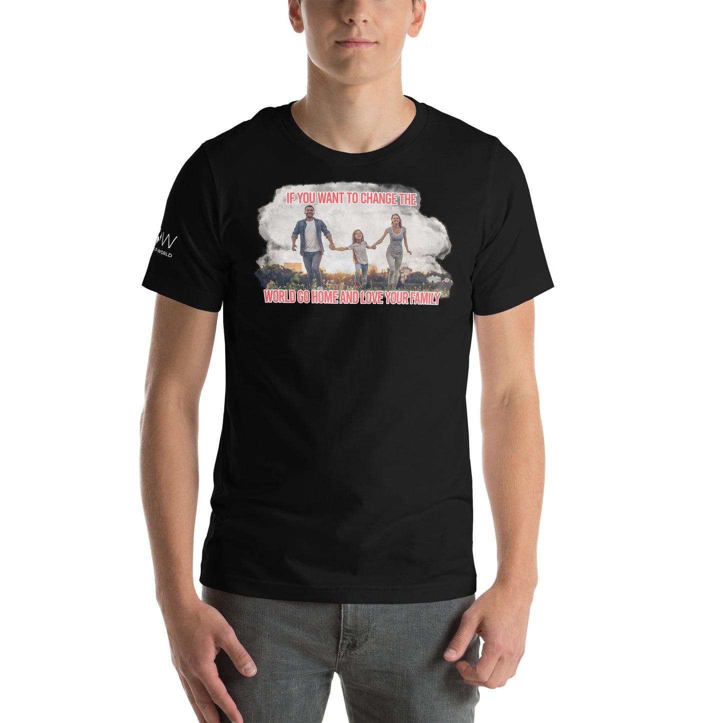 Change the World – Family First Edition Black Motivational Men's T-Shirt
