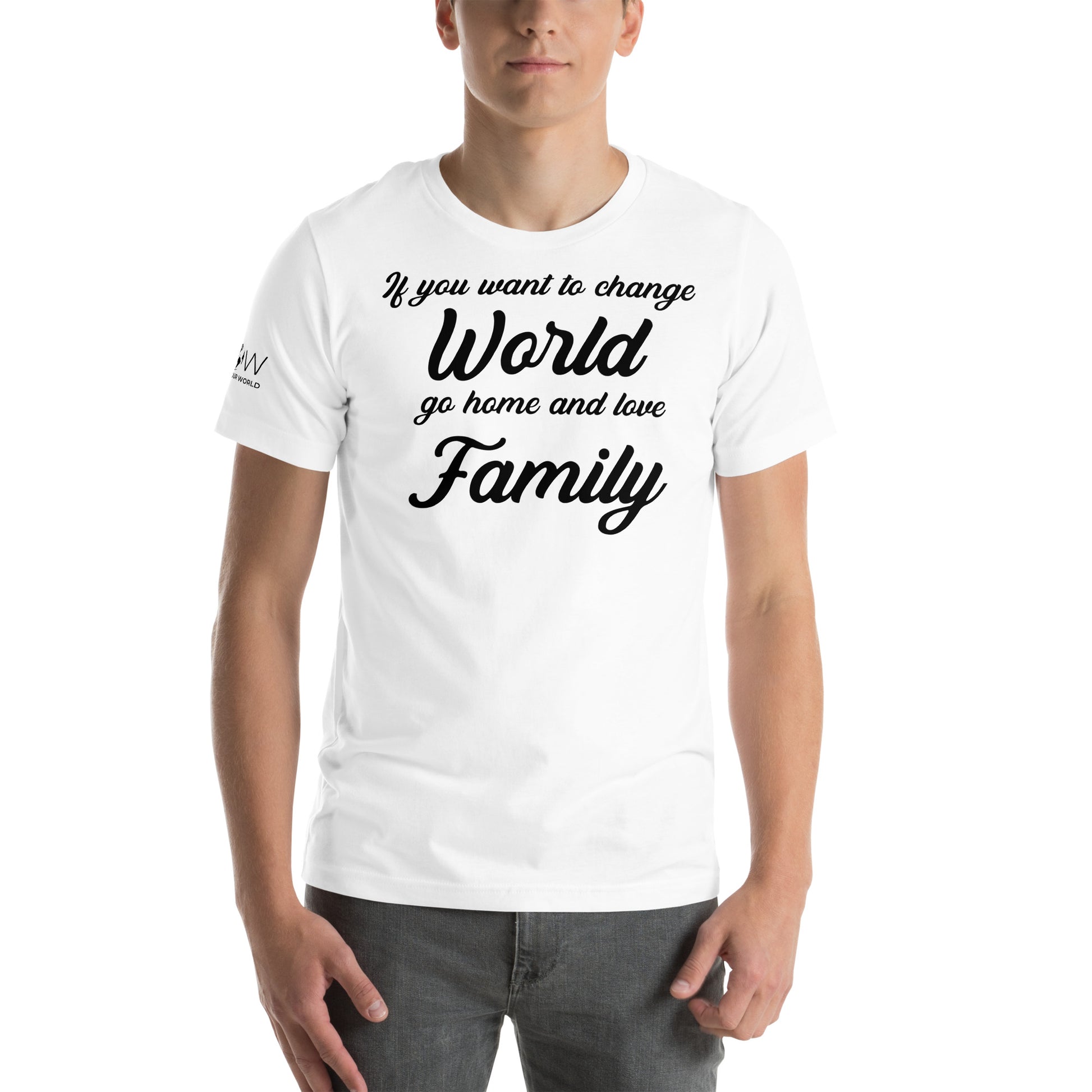 Change the World – Love Family Edition White Motivational Men's T-Shirt Lifestyle
