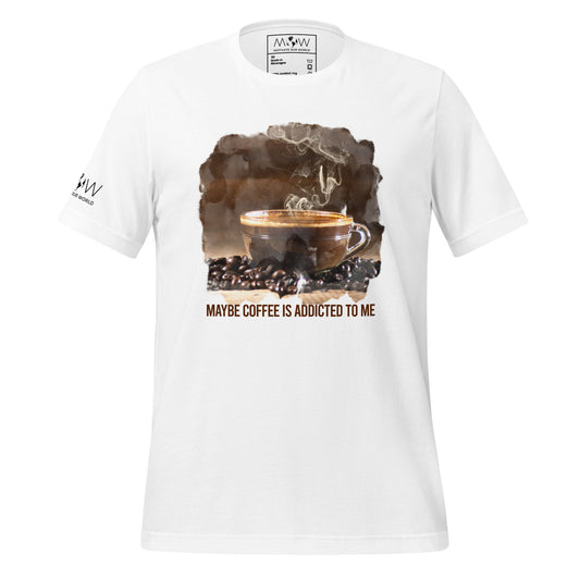 Coffee Addicted to Me Men's Motivational White T-Shirt