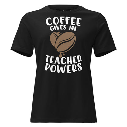 Coffee Bean - Teacher Powers Black Motivational Women’s T-Shirt