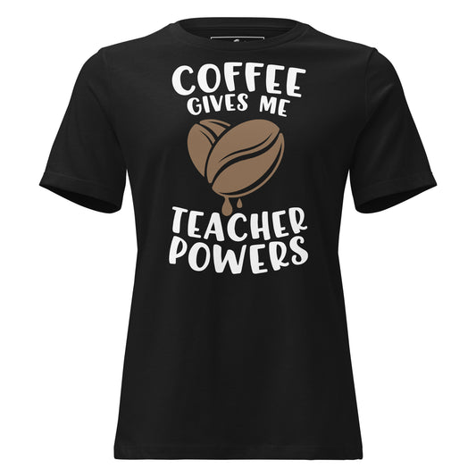 Coffee Bean - Teacher Powers Black Motivational Women’s T-Shirt