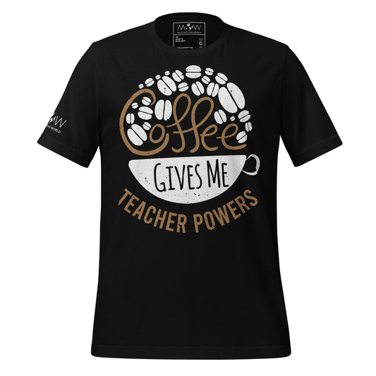 Coffee Gives Me Teacher Powers - Cup & Bean Graphic Edition Black Motivational Men's T-Shirt