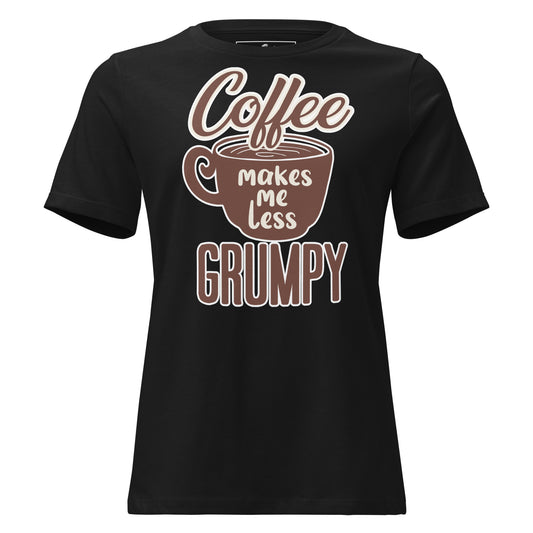 Coffee Makes Me Less Grumpy Black Motivational Women’s T-Shirt