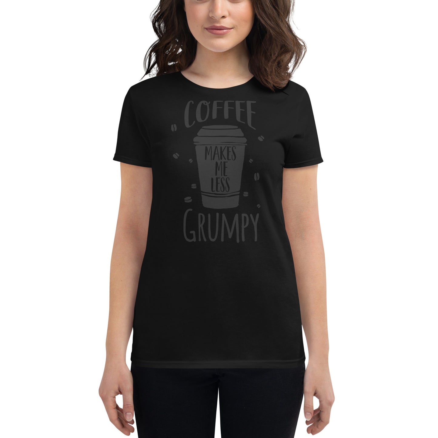 Coffee Makes Me Less Grumpy Women’s Motivational Black T-Shirt