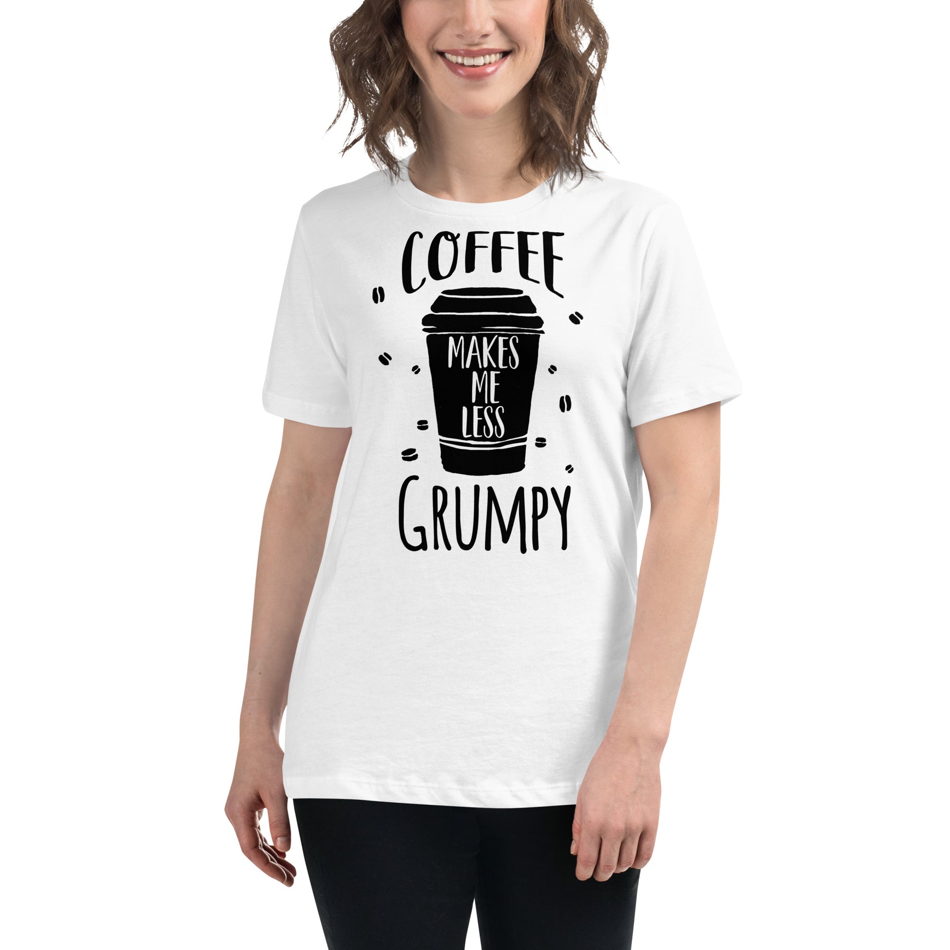 Coffee Makes Me Less Grumpy To-Go Cup White Motivational Women’s T-Shirt Lifestyle