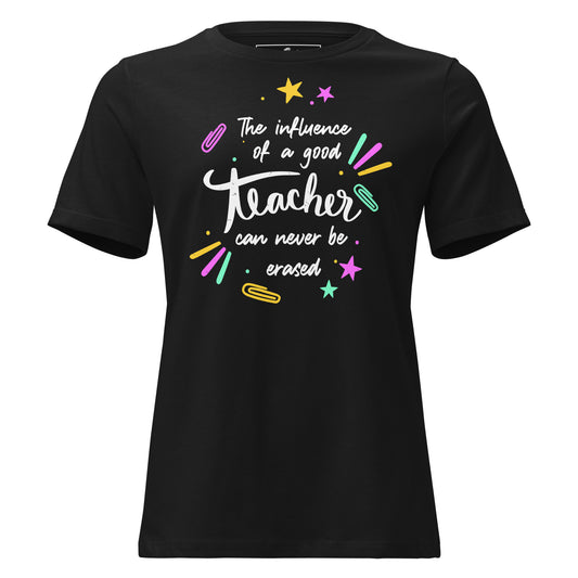 Colorful Teacher Legacy Black Motivational Women’s T-Shirt